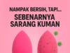 Rahsia Di Sebalik Kebersihan Beauty Blender: Mengapa Liang Span Mampu Menyimpan Kotoran?