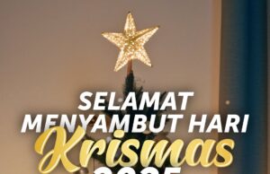 Semangat Kasih dan Keharmonian: Menyambut Hari Krismas 2025