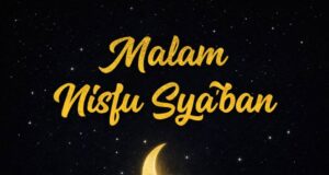 Malam Nisfu Syaaban: Saat Refleksi dan Pengampunan