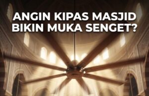 Fahamkan Dapat saf depan sekali betul-betul bawah kipas gergasi masjid memang rasa macam tenang dan nyaman.
Tajuk: “Keberkatan Saf Depan di Bawah Kipas Gergasi”