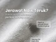 Rahsia Keselesaan: Mengapa Sarung Bantal Bersih dan Wangi Penting untuk Tidur Berkualiti