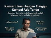 Saringan Kanser Kolorektal: Kenapa Ia Penting Sebelum Munculnya Simptom?