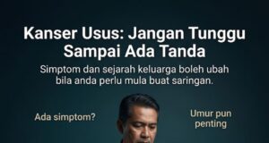 Saringan Kanser Kolorektal: Kenapa Ia Penting Sebelum Munculnya Simptom?