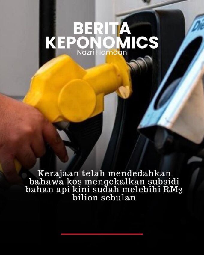 Kerajaan Dedahkan Kos Subsidi Bahan Api Kini Mencecah RM3 Bilion