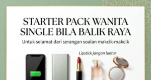 Starter Pack Wanita Single untuk Kembali Raya: Persiapan Gaya dan Hati