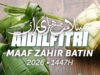 Selamat Menyambut Hari Raya Aidilfitri 1447 Hijrah: Merayakan Kebersamaan dan Tautan Hati dalam Keberkatan.