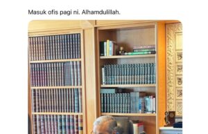 Rindu Pemimpin: Tun Dr Mahathir Kembali Ke Pejabat