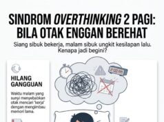 Mengatasi Sindrom Overthinking: Memahami Kenapa Otak Terus ‘Ungkit’ Kesilapan Lalu di Waktu Malam